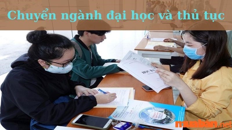 Điều Kiện Chuyển Ngành đại Học Và Thủ Tục Chuyển Ngành de-chuyen-sang-nganh-hoc-moi-trong-dai-hoc2C-ban-can-phai-dap-ung-mot-so-dieu-kien-cu-the-w4mxnc